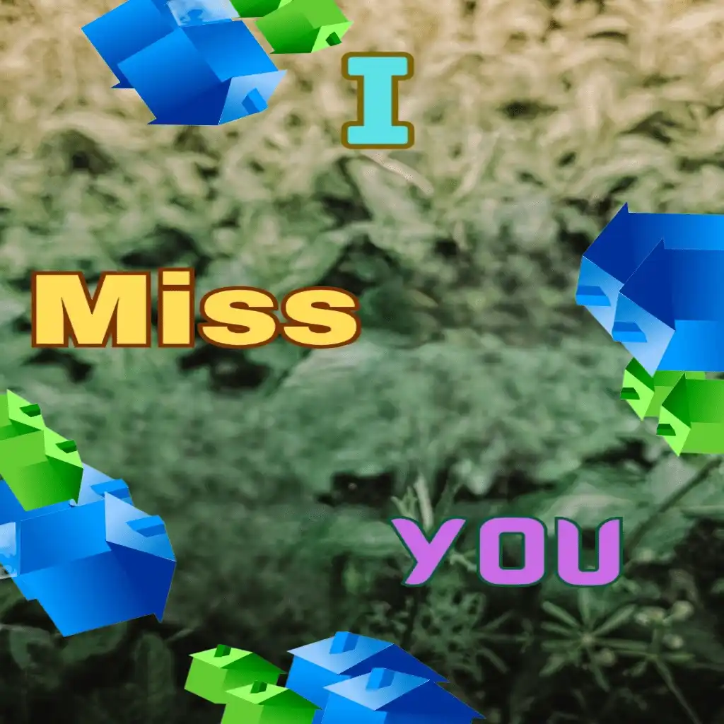 I MISS YOU hd image with Amazing design 