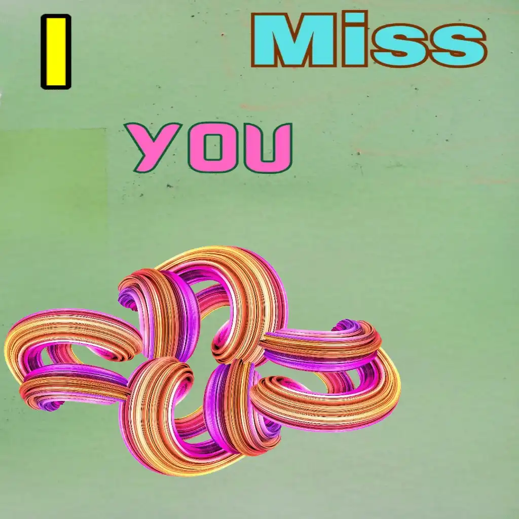 I MISS YOU hd image with beautiful design 