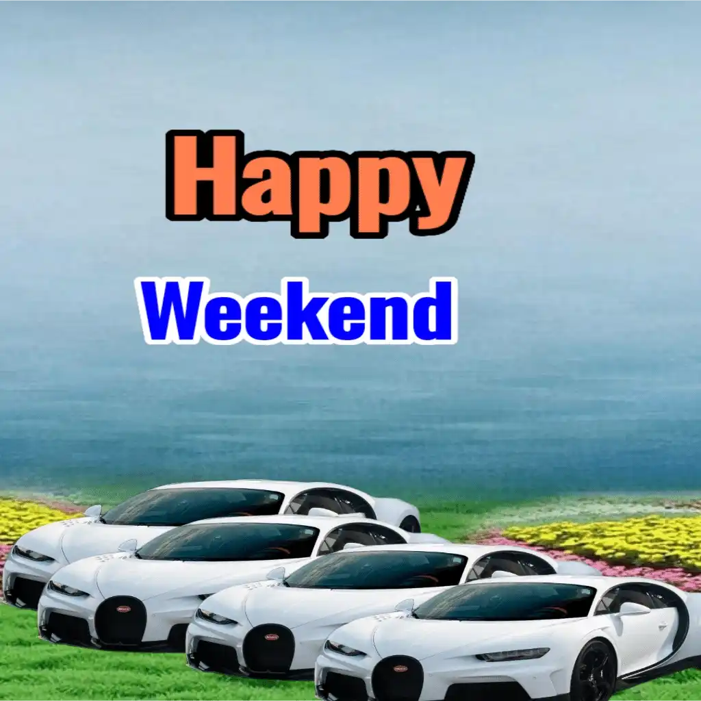 Happy weekend hd image with beautiful cars