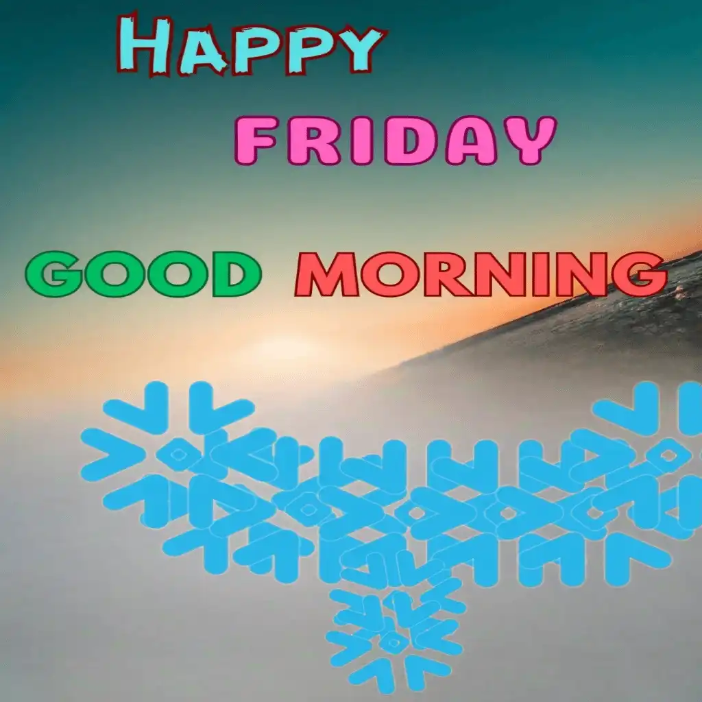 Happy Friday hd image with mountain 